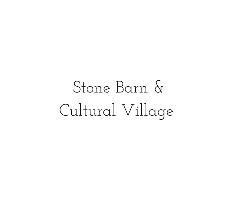 Stone Barn & Cultural Village